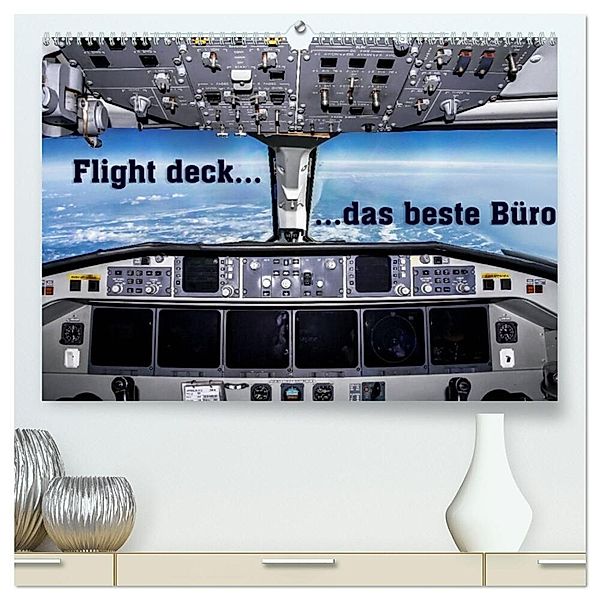 Flight deck - das beste Büro (hochwertiger Premium Wandkalender 2024 DIN A2 quer), Kunstdruck in Hochglanz, Andy D.