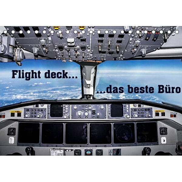 Flight deck - das beste Büro (Tischkalender 2022 DIN A5 quer), Andy D.