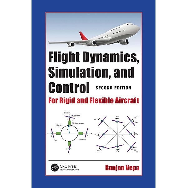 Flight Dynamics, Simulation, and Control, Ranjan Vepa