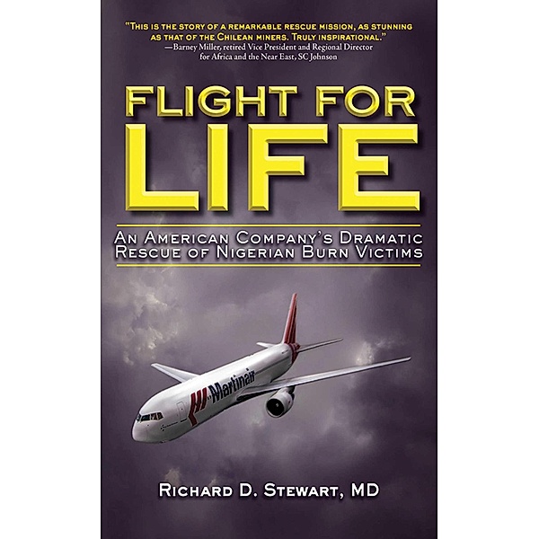Flight for Life, Richard D. Stewart