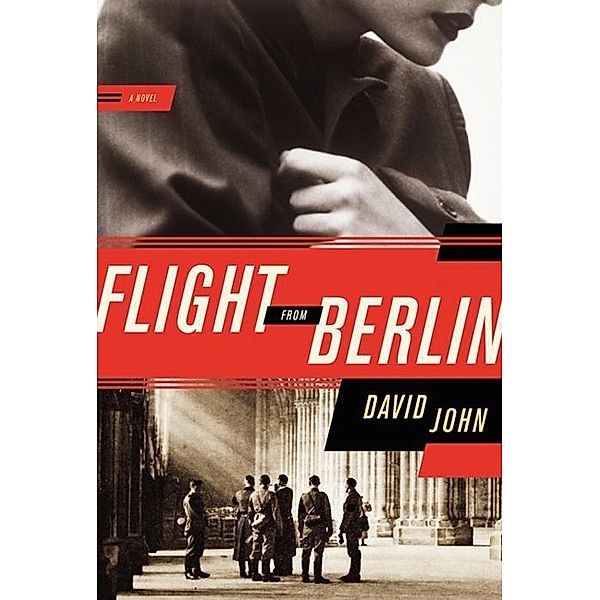 Flight from Berlin, David John