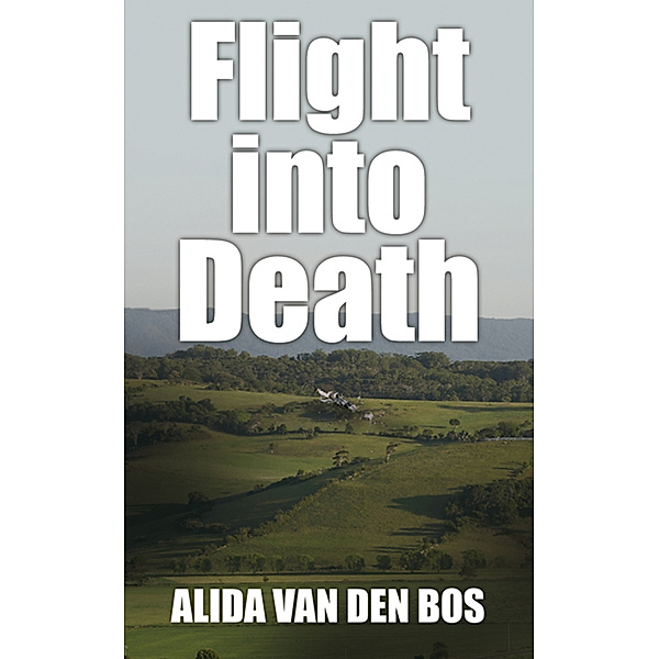 Flight into Death, Alida van den Bos