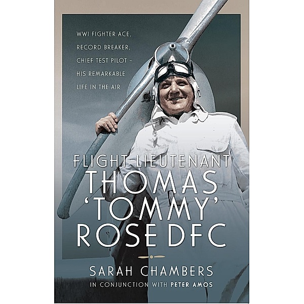 Flight Lieutenant Thomas 'Tommy' Rose DFC, Chambers Sarah Chambers