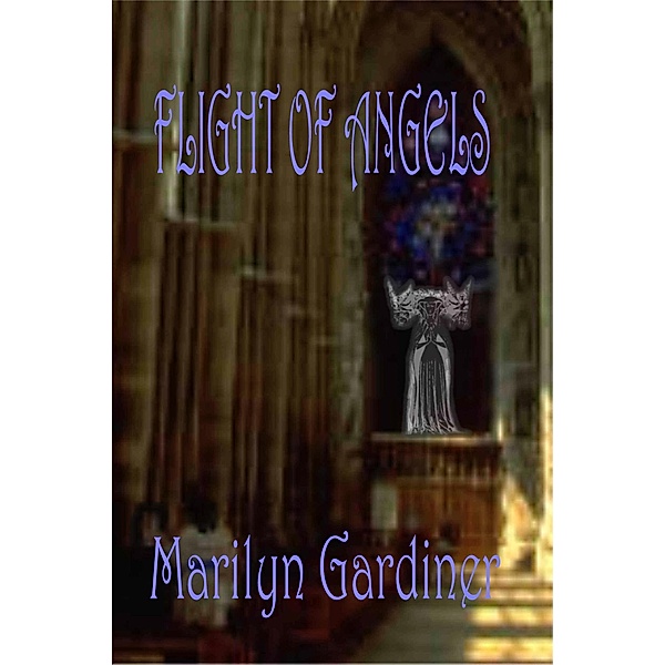Flight of Angels, Marilyn Gardiner
