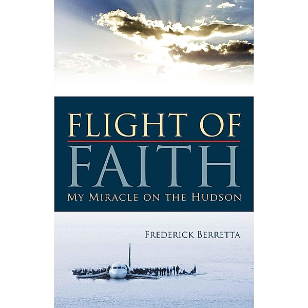 Flight of Faith / Saint Benedict Press, Frederick Berretta
