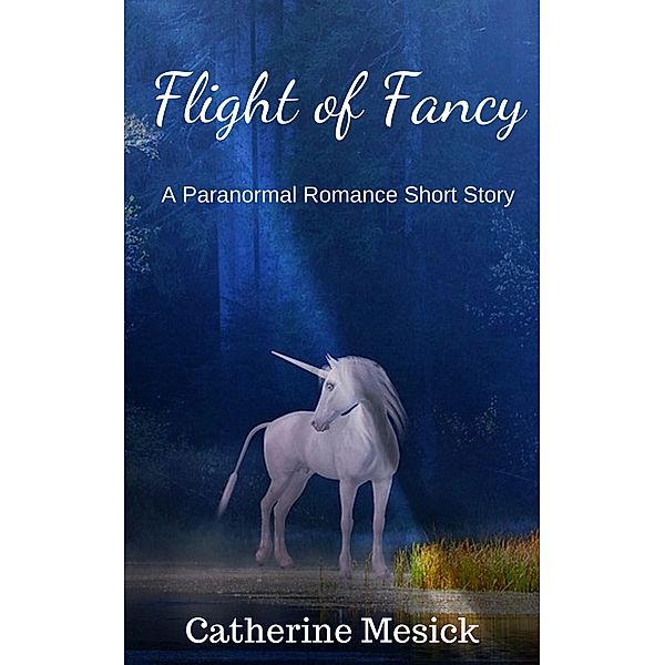 Flight of Fancy, Catherine Mesick