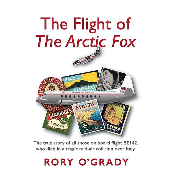 Flight of 'The Arctic Fox' / The Conrad Press, Rory O'Grady