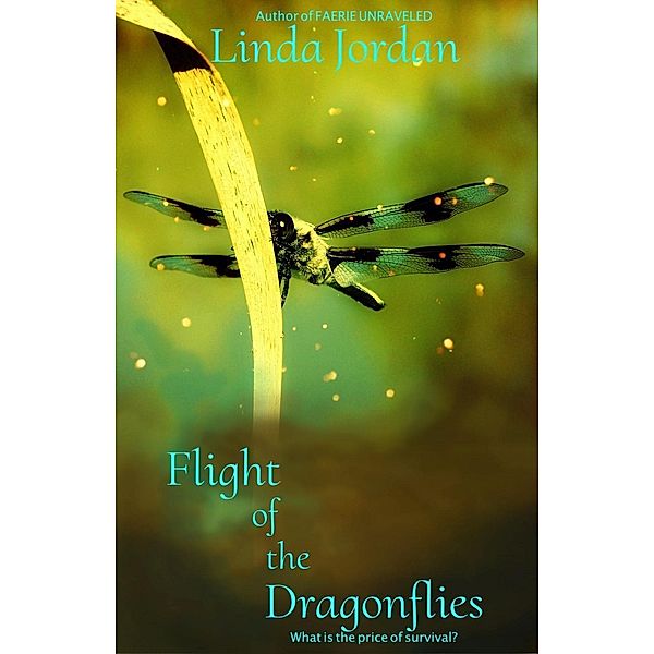 Flight of the Dragonflies, Linda Jordan