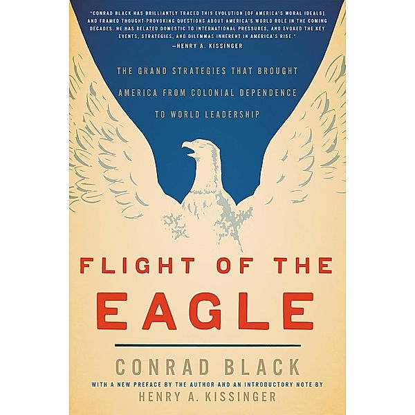 Flight of the Eagle, Conrad Black