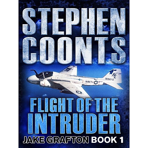 Flight of the Intruder, Stephen Coonts