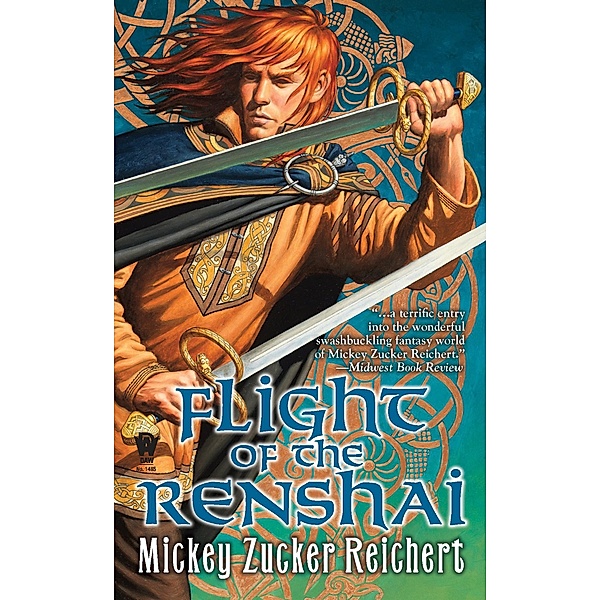 Flight of the Renshai / Renshai Saga Bd.1, Mickey Zucker Reichert