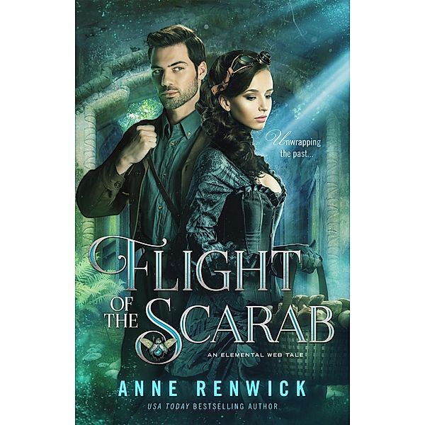 Flight of the Scarab (Elemental Web Tales, #7) / Elemental Web Tales, Anne Renwick