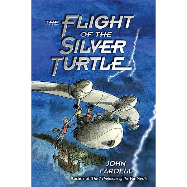 Flight of the Silver Turtle, John Fardell