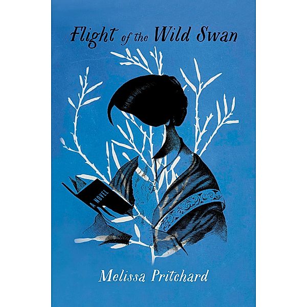 Flight of the Wild Swan, Melissa Pritchard