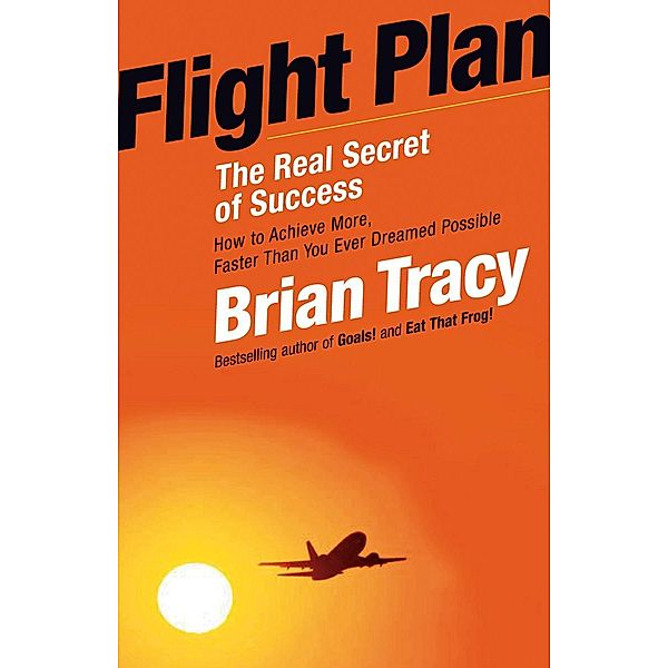 Flight Plan, Brian Tracy