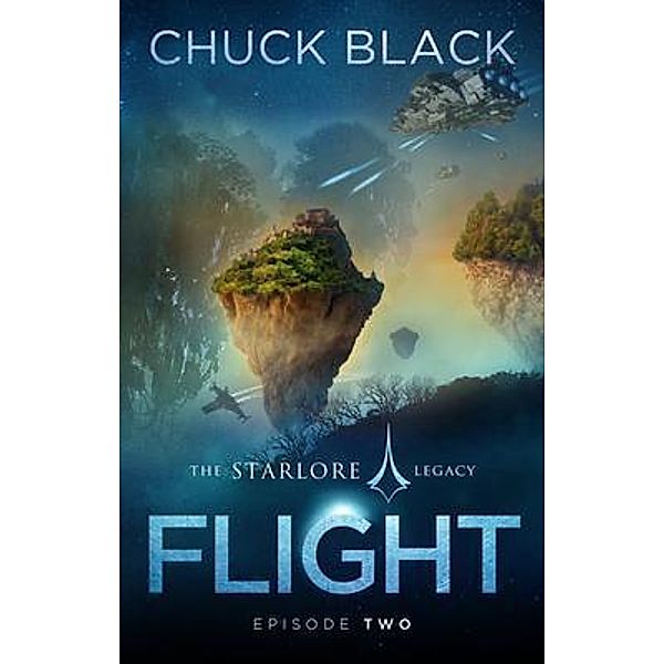 Flight / The Starlore Legacy Bd.2, Chuck Black