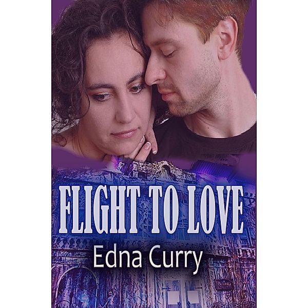 Flight to Love (Minnesota Romance novel series) / Minnesota Romance novel series, Edna Curry