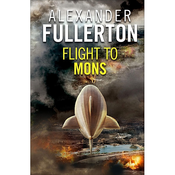 Flight to Mons, Alexander Fullerton