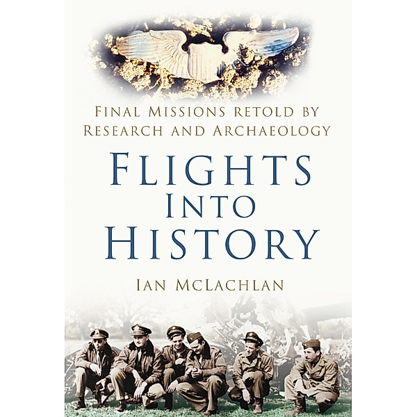 Flights Into History, Ian McLachlan