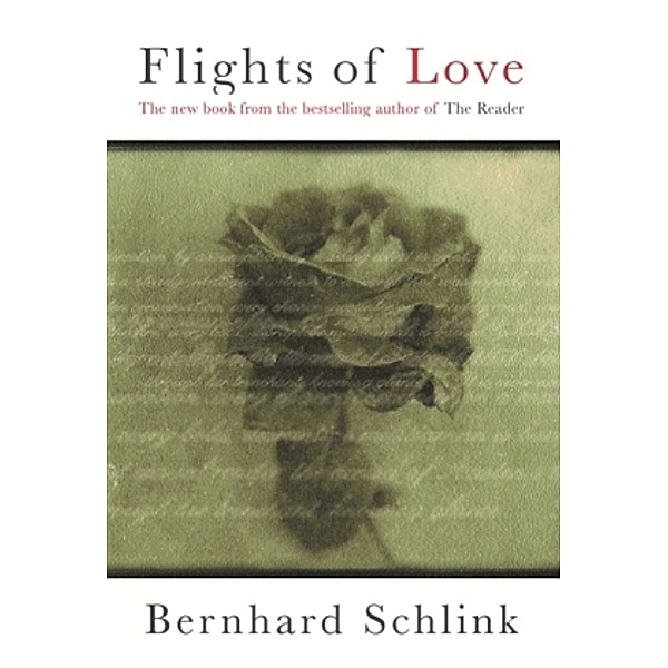 Flights of Love, Bernhard Schlink
