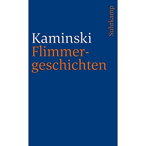 Flimmergeschichten, André Kaminski