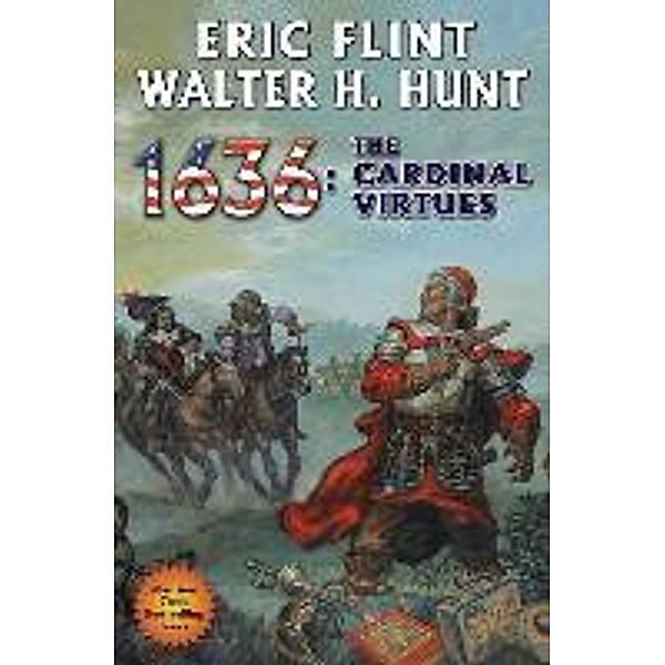 Flint, E: 1636: The Cardinal Virtues, Eric Flint, Walter H. Hunt