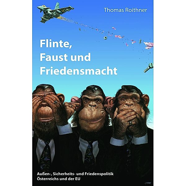 Flinte, Faust und Friedensmacht / myMorawa von Dataform Media GmbH, Thomas Roithner