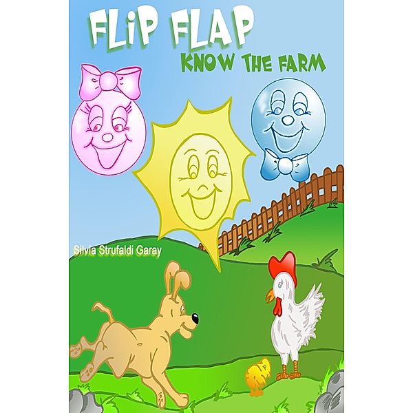 Flip and Flap know the farm / Flip Flap, Silvia Strufaldi