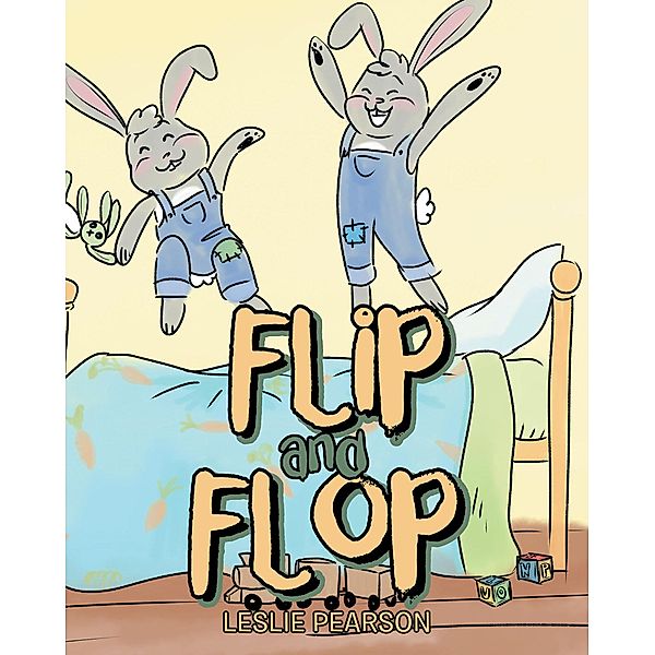 Flip and Flop, Leslie Pearson
