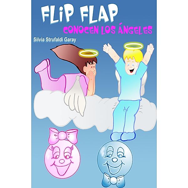 Flip Flap Conocen Los Angeles / Flip Flap, Silvia Strufaldi