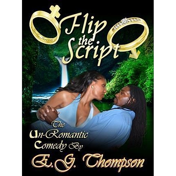 Flip the Script, E. G. Thompson