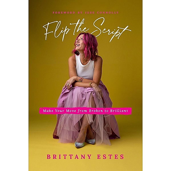 Flip the Script, Brittany Estes