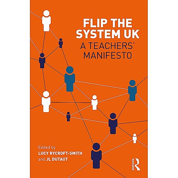 Flip The System UK: A Teachers' Manifesto