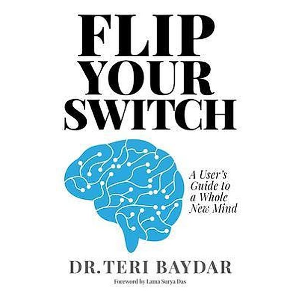 Flip Your Switch, Teri Baydar