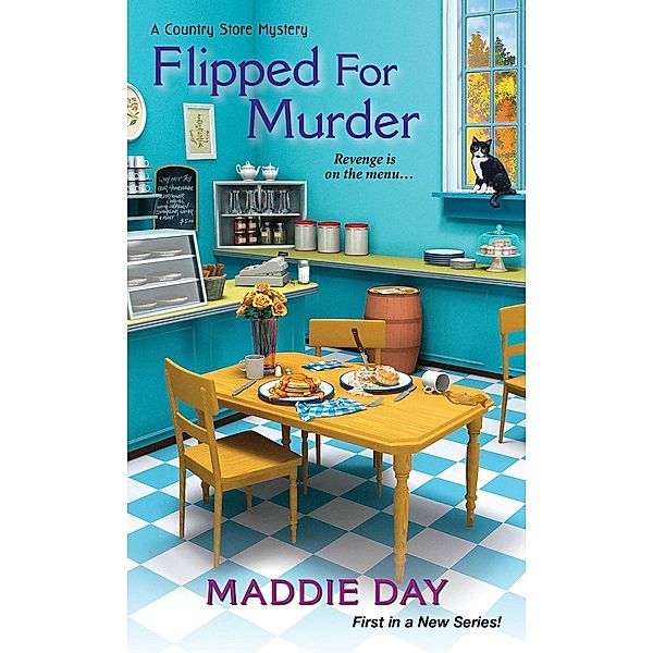 Flipped For Murder / A Country Store Mystery Bd.1, Maddie Day