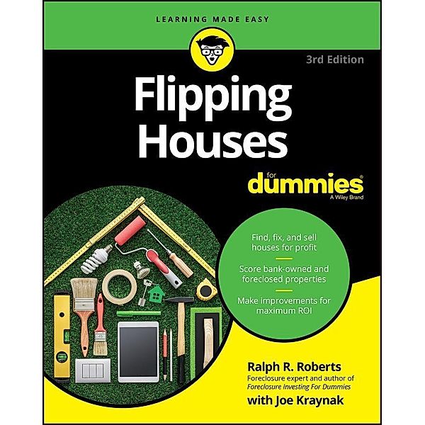 Flipping Houses For Dummies, Ralph R. Roberts, Joseph Kraynak