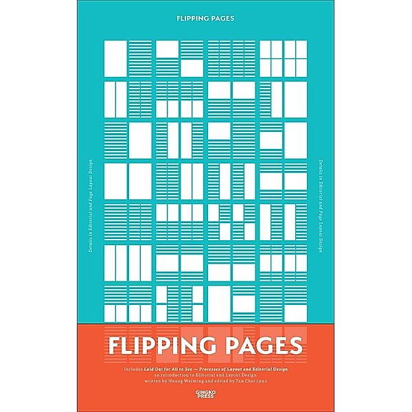 Flipping Pages: Details in Editorial and Page Layout Design, Huang Weiming, Tan Cher Lynn