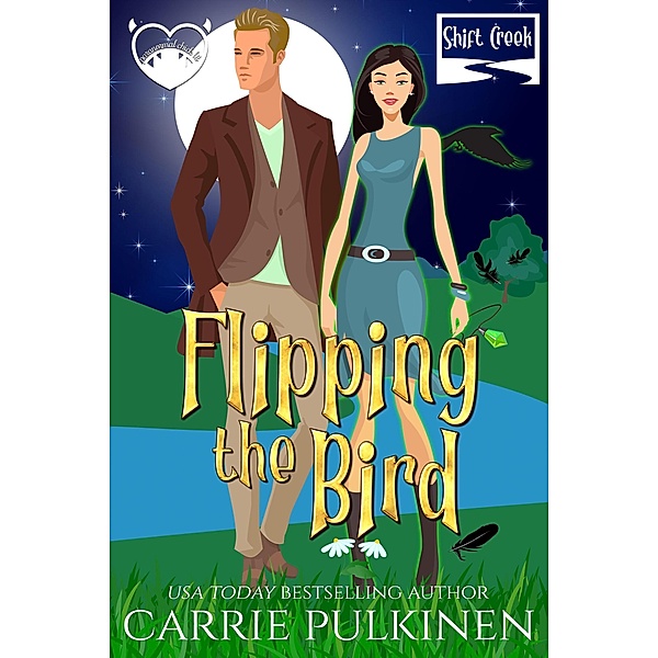 Flipping the Bird (Shift Creek, #1) / Shift Creek, Carrie Pulkinen