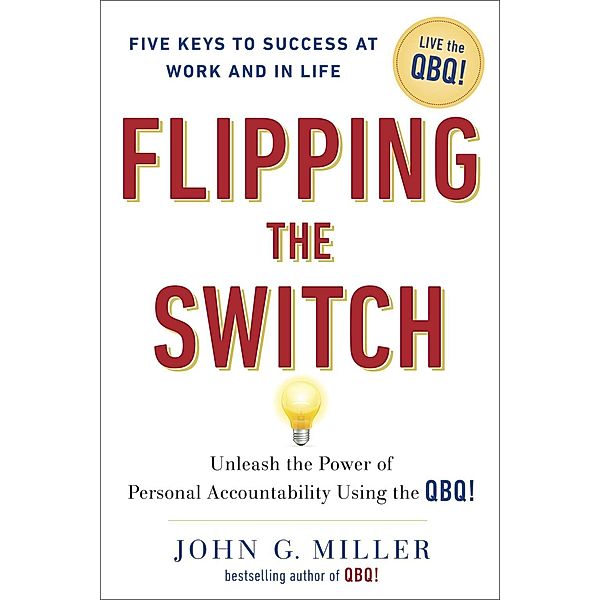 Flipping the Switch..., John G. Miller