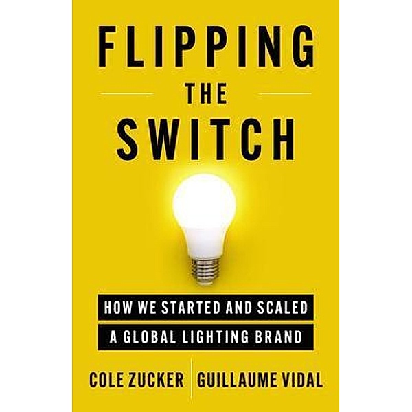 Flipping the Switch, Cole Zucker, Guillaume Vidal