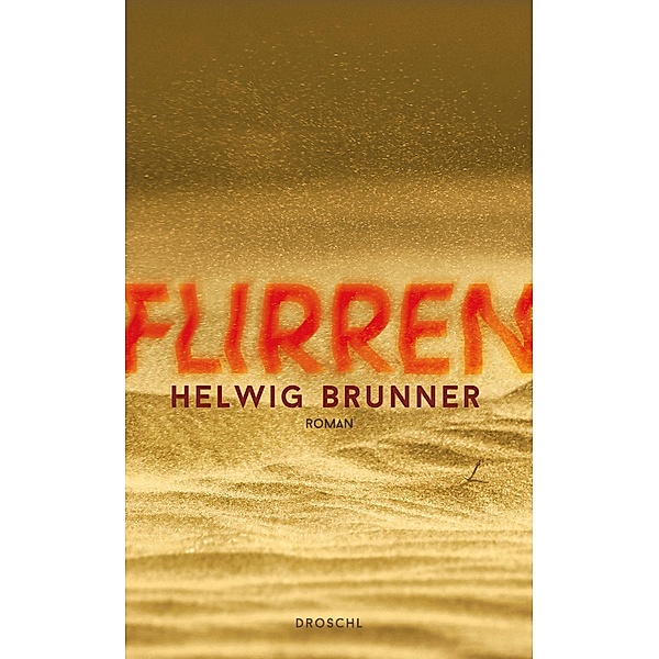 Flirren, Helwig Brunner