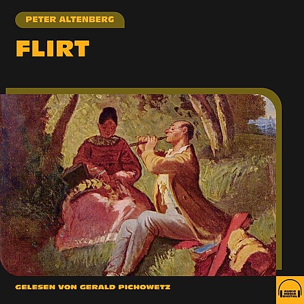 Flirt, Peter Altenberg