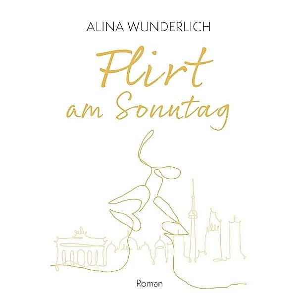 Flirt am Sonntag, Alina Wunderlich