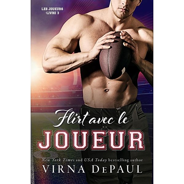 Flirt avec le Joueur / Les Joueurs Bd.3, Virna DePaul