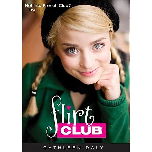 Flirt Club, Cathleen Daly