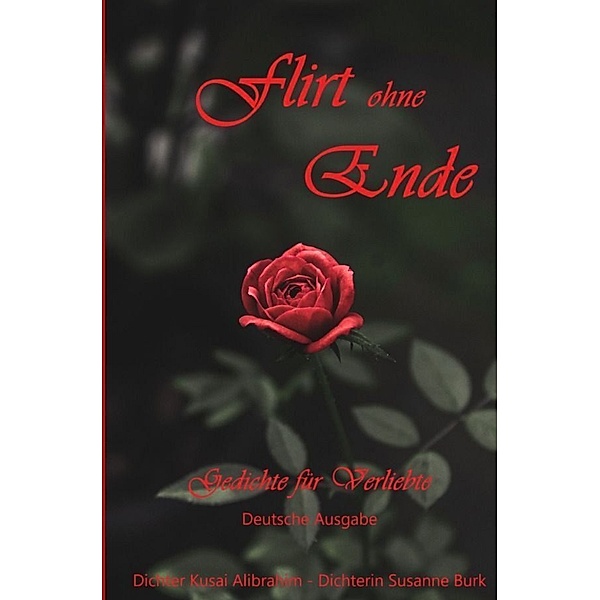 Flirt ohne Ende, Dichter Kusai Alibrahim, Dichterin Susanne Burk