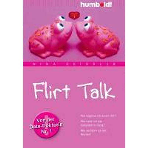 Flirt Talk, Nina Deissler