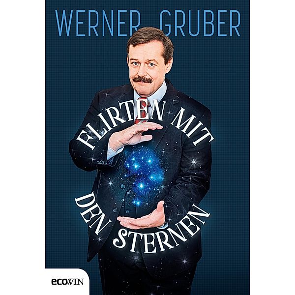 Flirten mit den Sternen, Werner Gruber