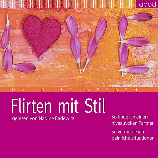 Flirten mit Stil, Nandine Meyden