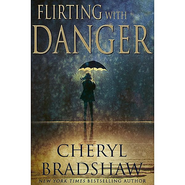 Flirting with Danger (Sloane Monroe Series, #5.5) / Sloane Monroe Series, Cheryl Bradshaw